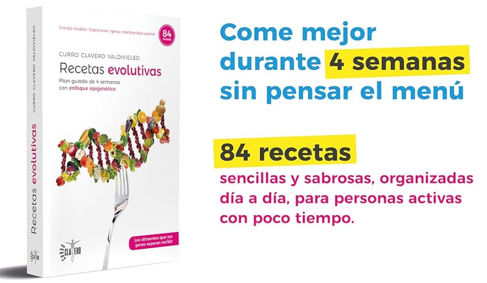 Libro «Recetas evolutivas»: un plan de 4 semanas para comer mejor sin complicarte